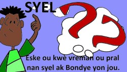 "Eske ou kwé tout bon yon jou wap avec Bondye nan syel la?"